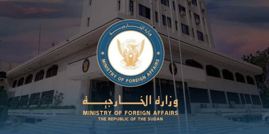 بيان جديد لـ الخارجية السودانية.. ماذا هناك؟ - تليجراف الخليج
